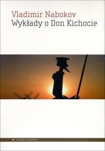 WYKŁADY O DON KICHOCIE, VLADIMIR NABOKOV