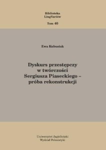 DYSKURS PRZESTĘPCZY W TWÓRCZOŚCI SERGIUSZA...