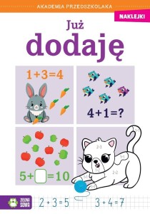 AKADEMIA PRZEDSZKOLAKA. JUŻ DODAJĘ, PRACA ZBIOROWA