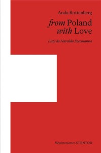 FROM POLAND WITH LOVE. LISTY DO HARALDA SZEEMANNA