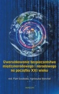 UWARUNKOWANIA BEZPIECZEŃSTWA MIĘDZYNARODOWEGO...