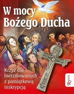 W MOCY BOŻEGO DUCHA. PAMIĄTKA SAKRAMENTU...