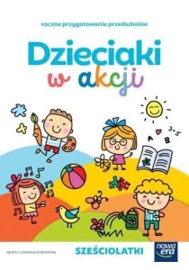 DZIECIAKI W AKCJI 6-LATKI PAKIET NE W. 2019